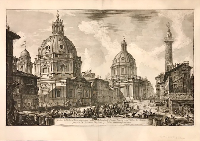 Piranesi Giovanni Battista (1720-1778) Veduta delle due Chiese, l'una detta della Madonna di Loreto, l'altra del Nome di Maria presso la Colonna Trajana 1762 Roma